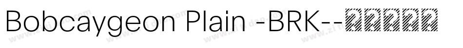 Bobcaygeon Plain -BRK-字体转换